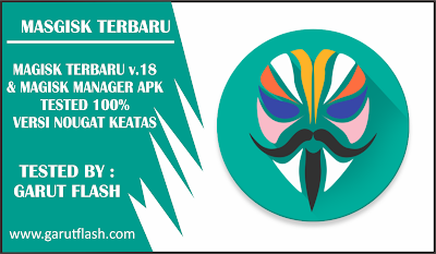 Download Magisk V.18  dan Magisk Manager 6.1.0 Apk Versi Terbaru