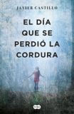 El día que se perdió la cordura El día que se perdió la cordura