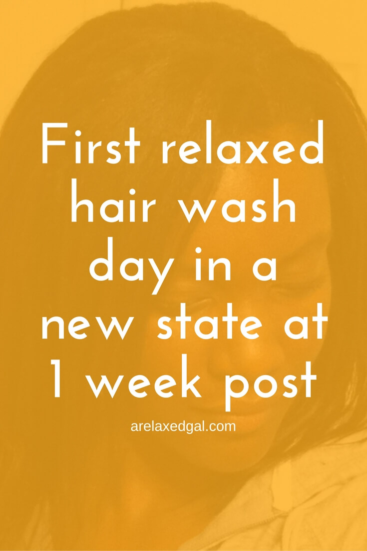 Wash Day 1 Week Post 11/11 Relaxer Touch Up A Relaxed Gal