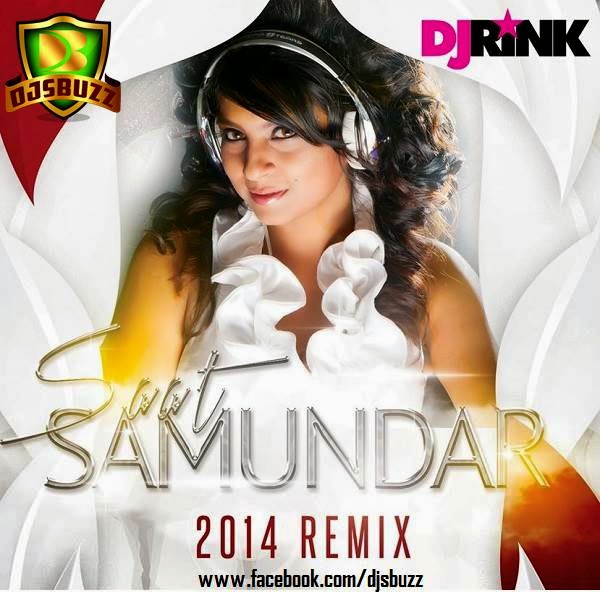 SAAT SAMUNDAR PAAR – DJ RINK 2014 REMIX