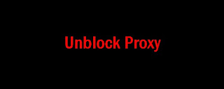 UNBLOCK PROXY;
