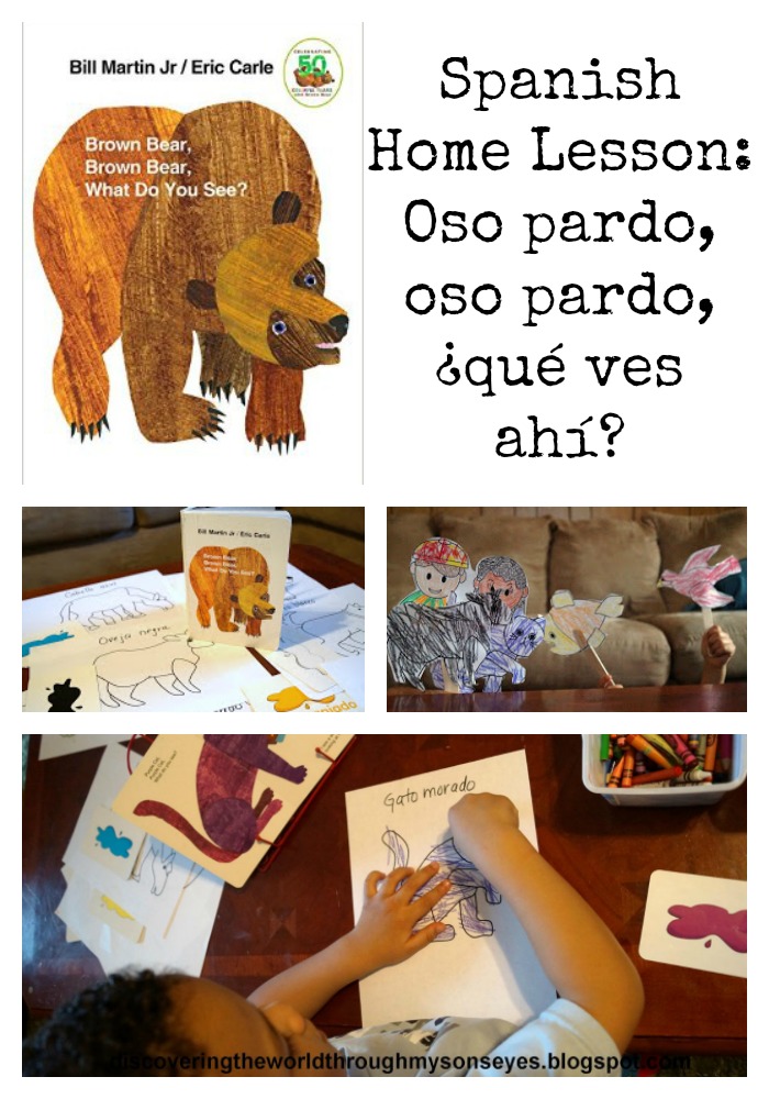Spanish Home Lesson Oso pardo, oso pardo, ¿qué ves ahí? Discovering
