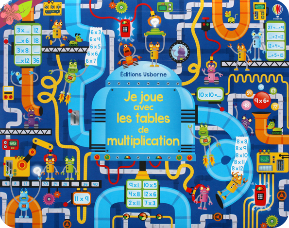 Je joue avec les tables de multiplication - Usborne Je joue avec les tables de multiplication - Usborne