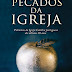 Saida de Emergência | "Pecados da Igreja" de Secundino de Jesus Martins