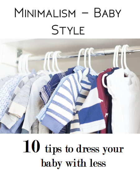 Do It Yourself Divas Minimalism 10 Tips To Dress Baby Minimally