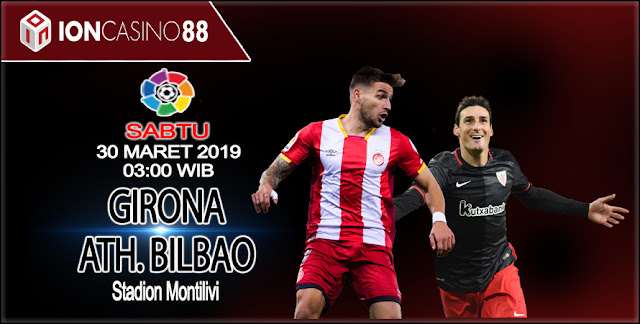  Prediksi Bola Girona vs Ath. Bilbao 30 Maret 2019