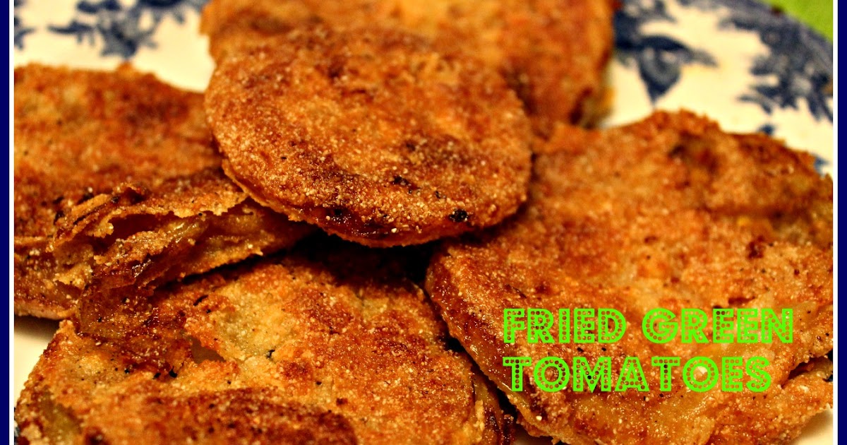 Sweet Tea and Cornbread Fried Green Tomatoes...a Southern Delicacy!