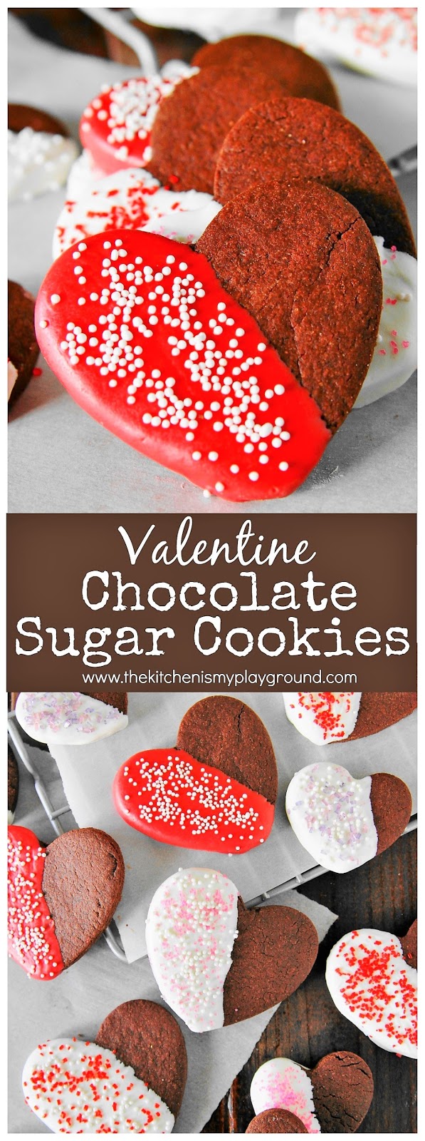 Valentine Chocolate Sugar Cookies - The Kitchen is My Playground