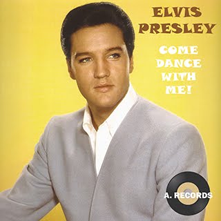 Elvis Presley - Come Dance With Me! (August 2018)