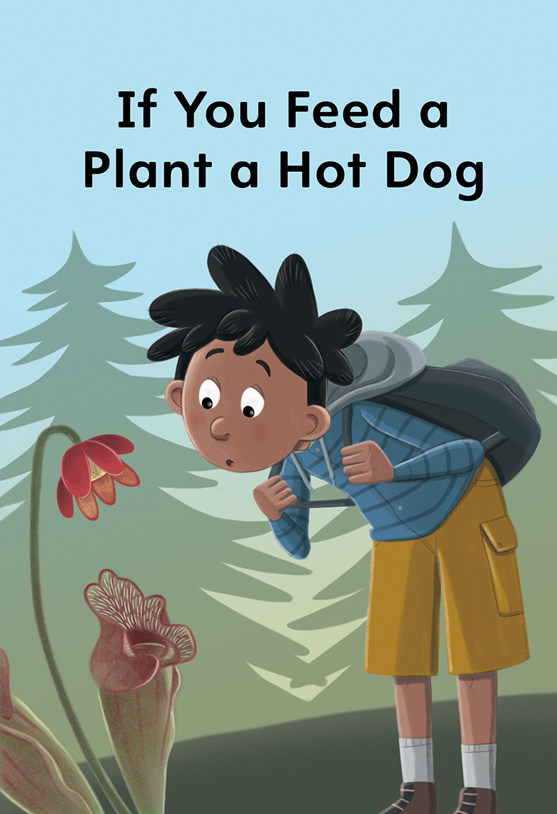 If you feed a plant a Hot Dog