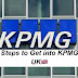 Steps to get in to KPMG UK