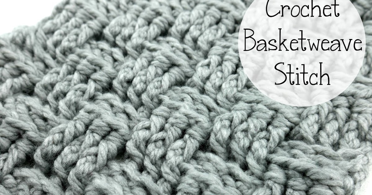 Fiber Flux: How To Crochet the Basketweave Stitch