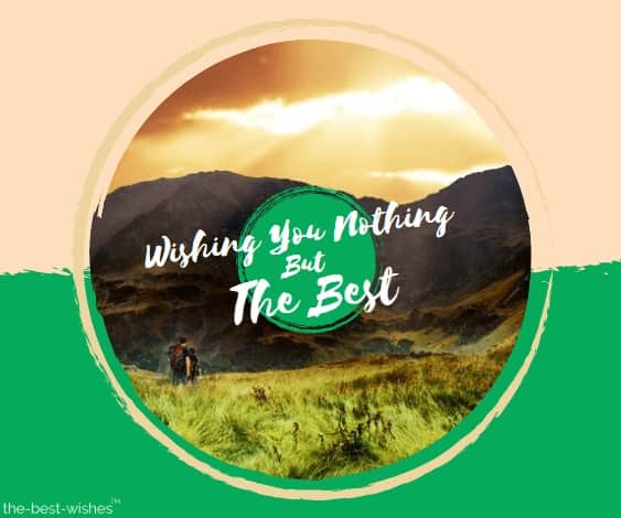 Wish you all the best with Nature Wish you all the Best with Image
