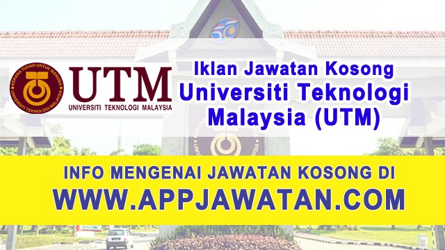 Universiti Teknologi Malaysia (UTM)