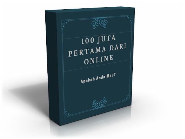 Download eBook GRATIS | 100 Juta Pertama Dari Online Download eBook GRATIS | 100 Juta Pertama Dari Online