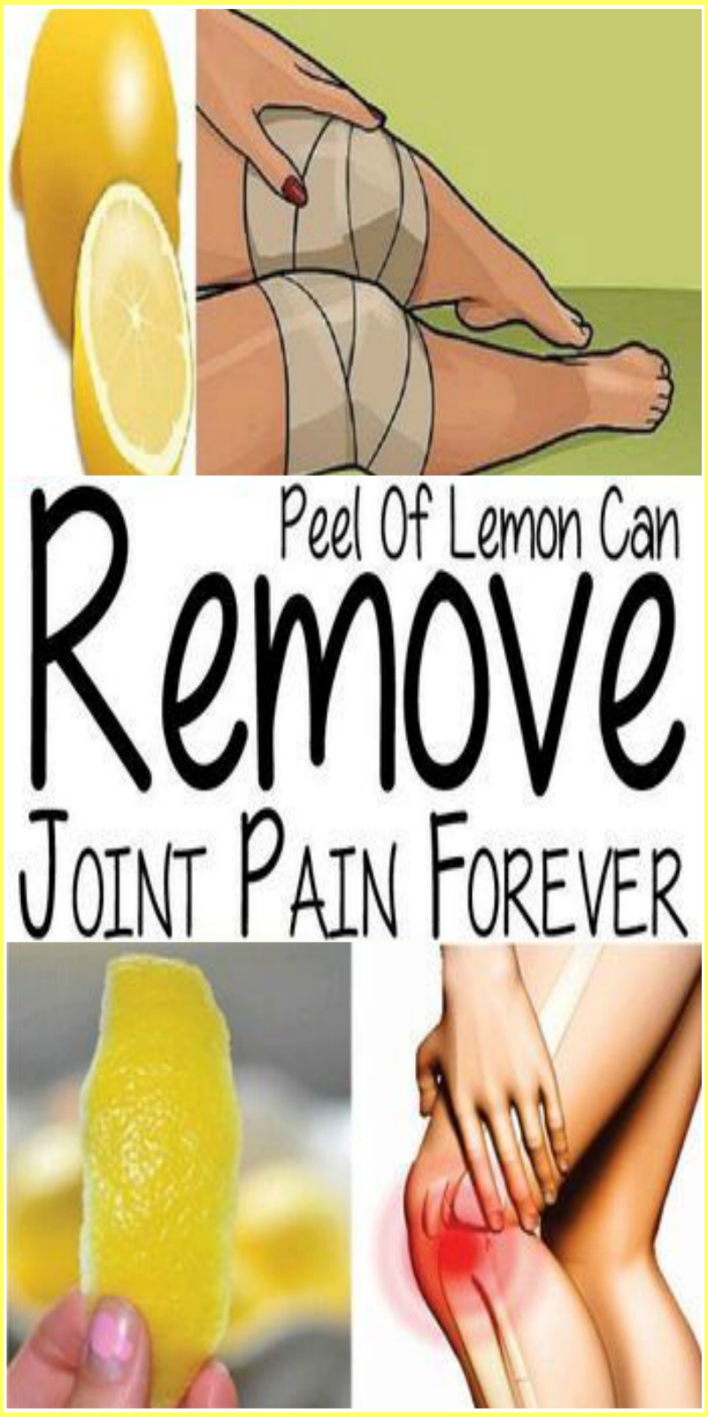Health Medicine A Peel of Lemon Can Remove Joint Pain Forever