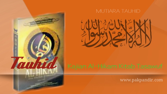 Kajian Al-hikam Tentang Tauhid Dan Kuasa Allah