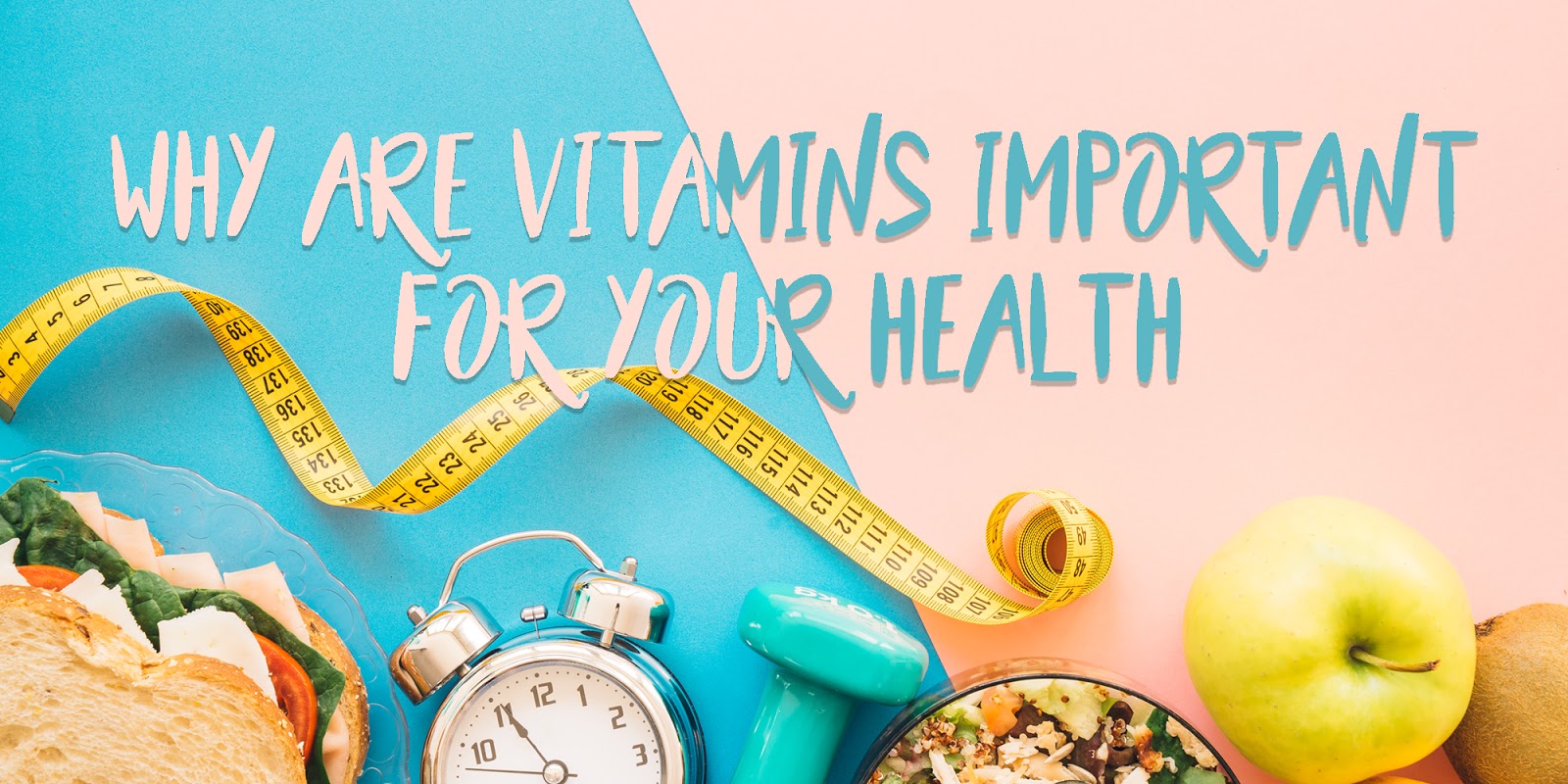 Why are Vitamins Important for Your Health NovaNutritions