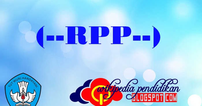 RPP Bahasa Indonesia SMP/MTs Kelas 9 Kurikulum 2013 Revisi