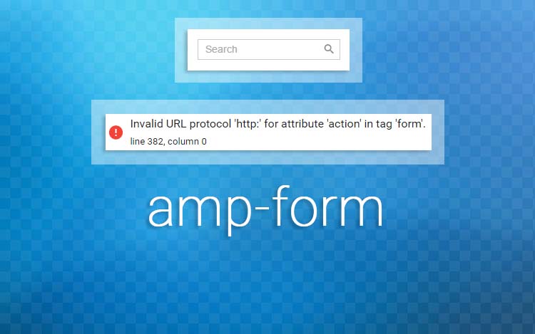 Mengatasi Error Pada AMP-FORM Search Box Blogger Non HTTPS