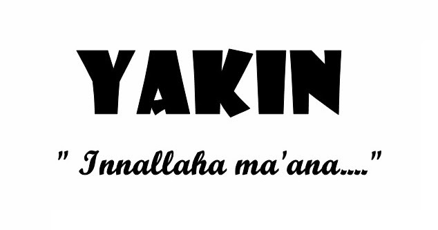 TAFSIR MAUDHU'I : YAKIN DALAM AL-QUR'AN