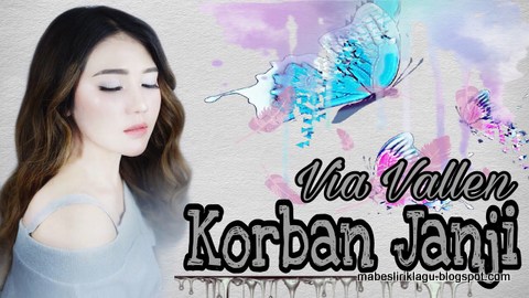 Lirik Lagu Via Vallen Korban Janji Mabes Lirik