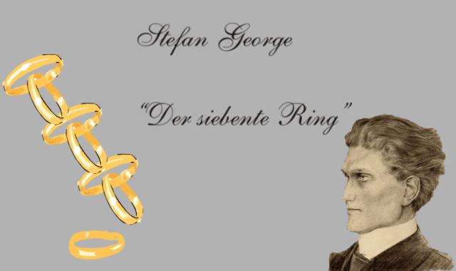 Gedichte Und Zitate Fur Alle S George Der Siebente Ring Die