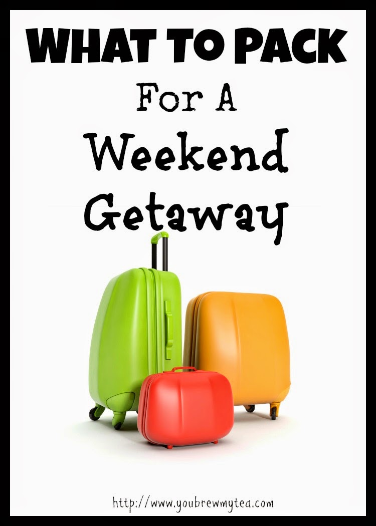What To Pack For A Weekend Getaway
