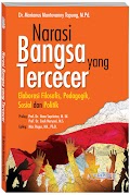 Narasi Bangsa yang Tercecer Narasi Bangsa yang Tercecer