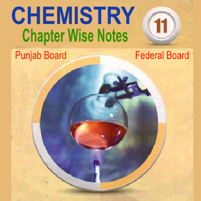 11th chemistry notes download in PDF For Punjab Board Federal Board