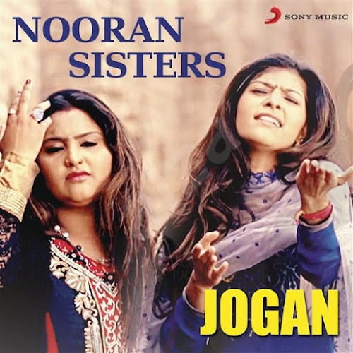 Jogan - Nooran Sisters (2016) Jogan - Nooran Sisters (2016)