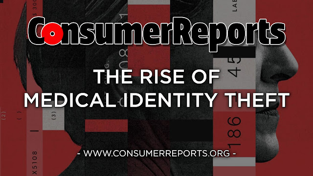 http://www.consumerreports.org/medical-identity-theft/medical-identity-theft/