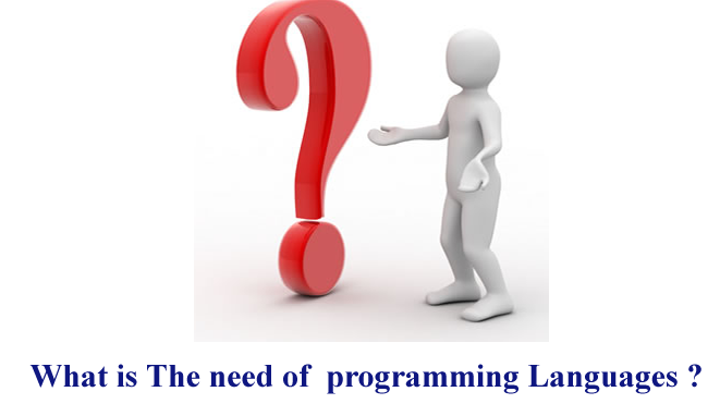 The need of programming Languages and their generations ...