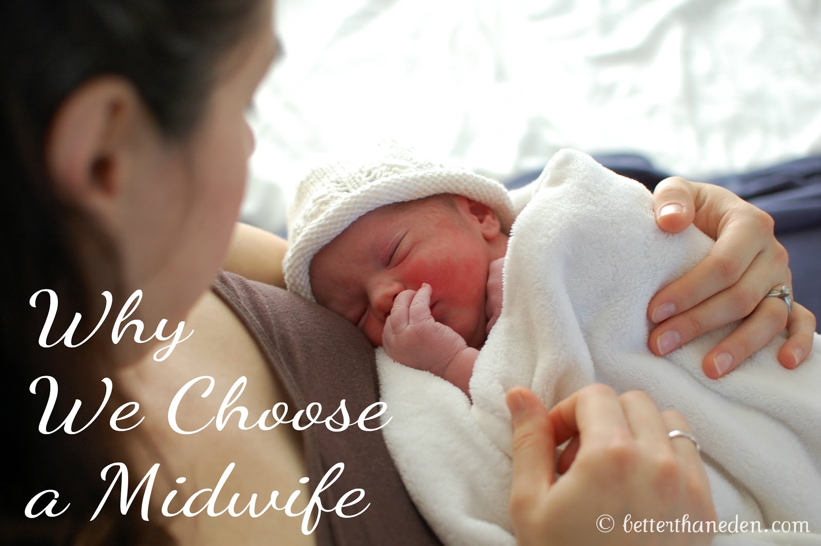 Why We Choose A Midwife Mary Haseltine