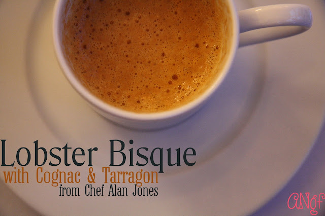 Chef Alan Jones's Lobster Bisque with Cognac & Tarragon | Anyonita Nibbles Gluten Free