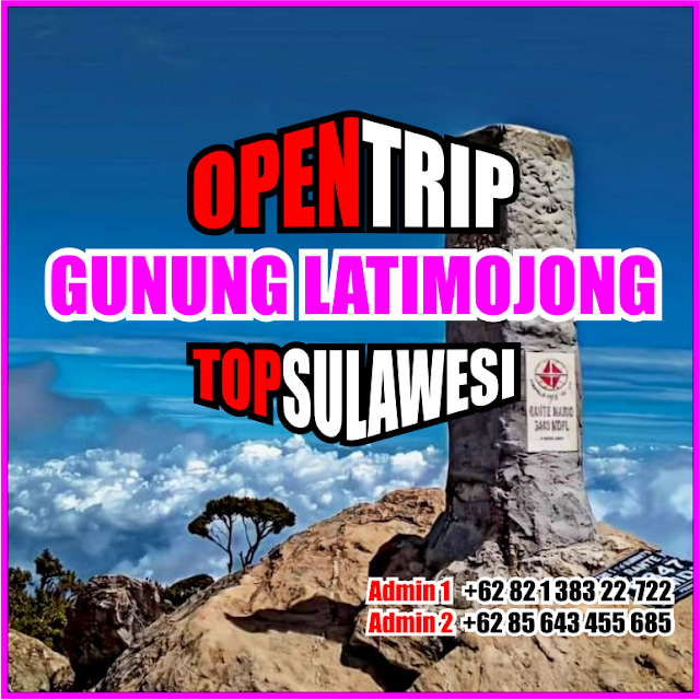 Open Trip Murah Gunung Latimojong 2021 Jalur Pendakian Via Baraka - Karangan Makkasar