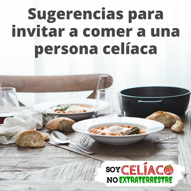 Sugerencias para invitar a comer a una persona celíaca Sugerencias para invitar a comer a una persona celíaca