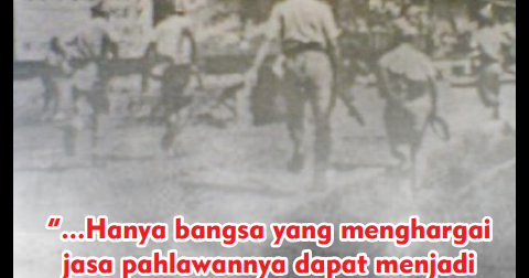 Mengapa tanggal 10 November﻿ diperingati sebagai Hari Pahlawan