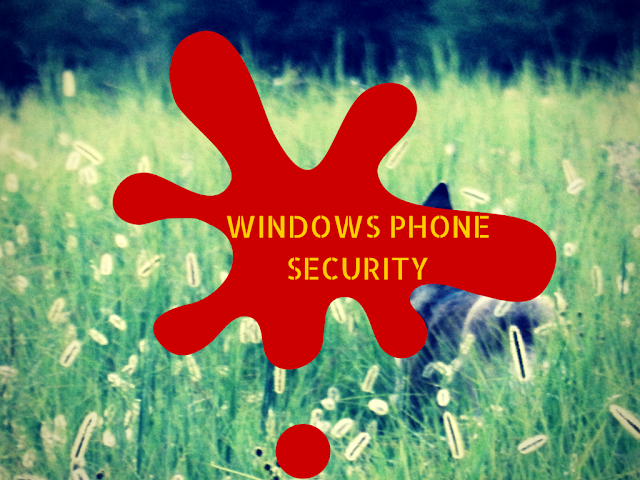 Best Security Apps on Windows Phone to prevent information hacking