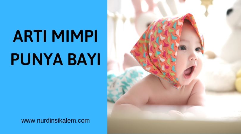 Arti Mimpi Punya Bayi Laki Laki Menandakan Sebuah Keberuntungan Blog Nurdin Sikalem Arti Mimpi Punya Bayi Laki Laki Menandakan Sebuah Keberuntungan Blog Nurdin Sikalem