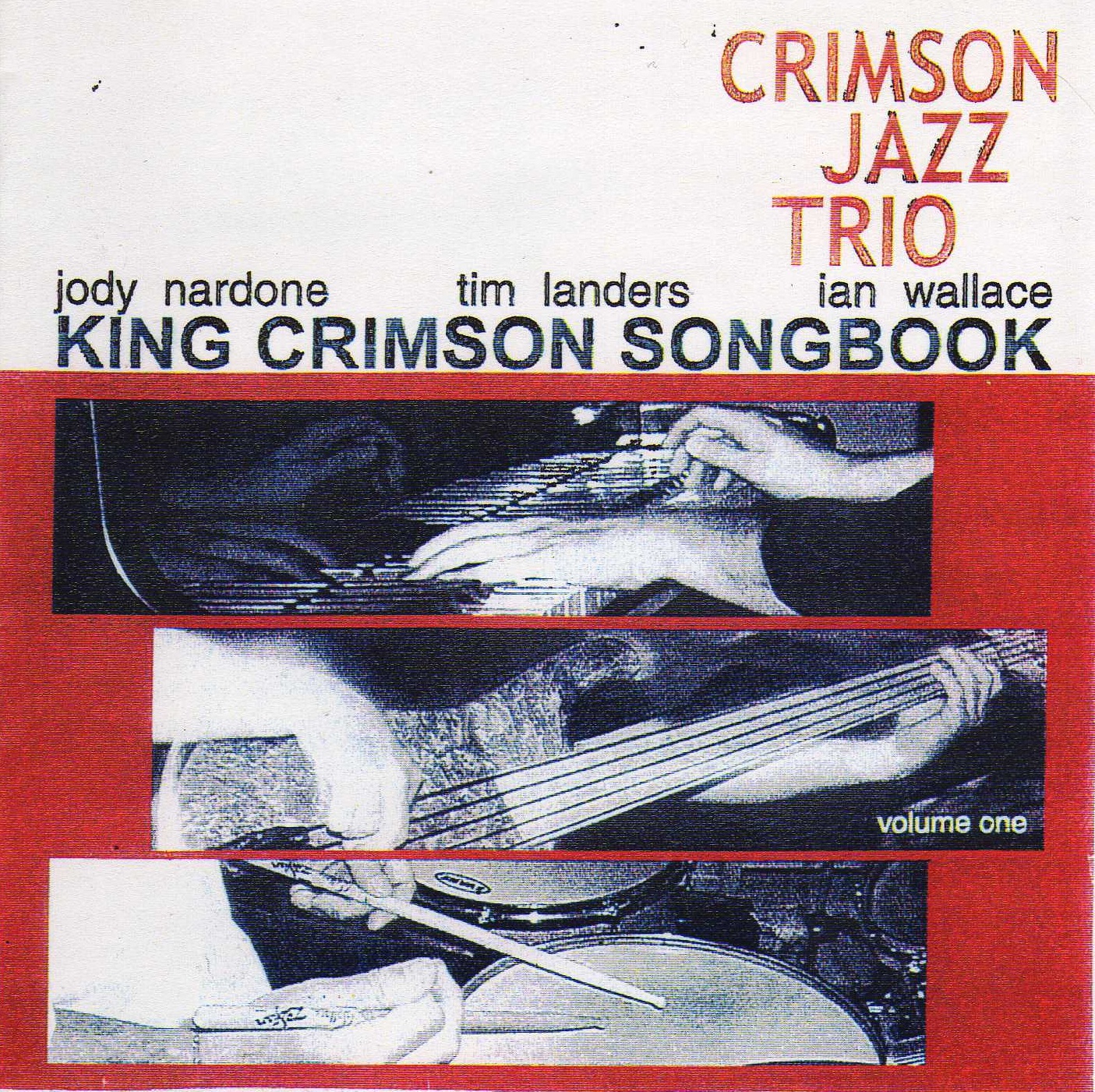 Nueva fonoteca Crimson Jazz Trio • The Complete King Crimson Songbook