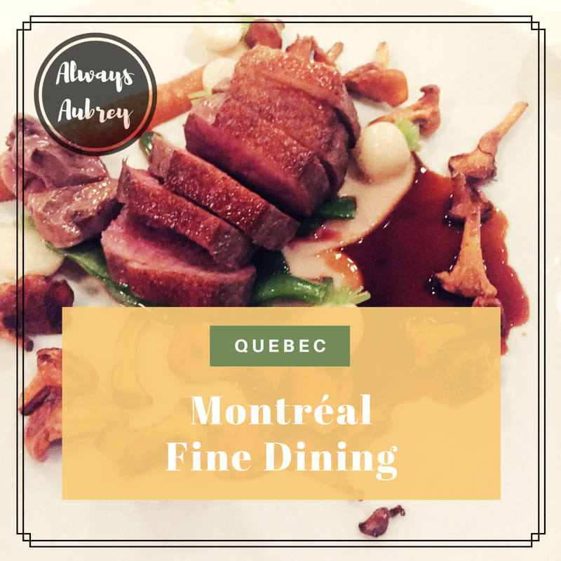 Always Aubrey Montreal Fine Dining