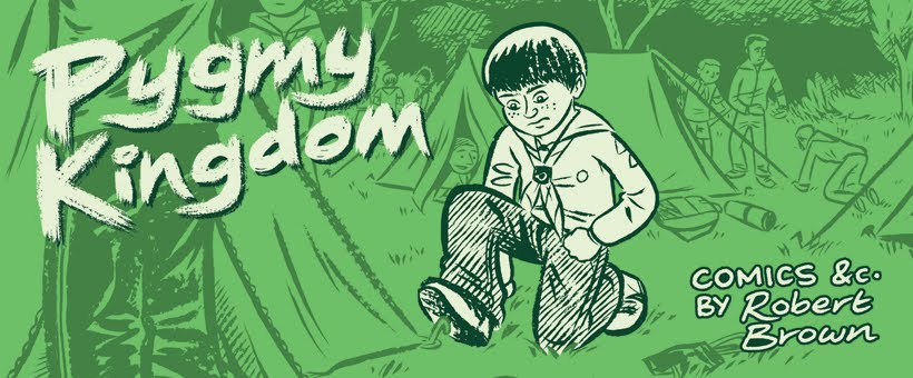 Pygmy Kingdom (Comics etc. by Robert Brown)