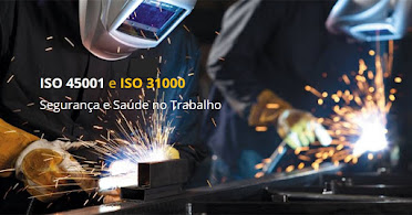 ISO 45001 e ISO 31000 na Segurança e Saúde