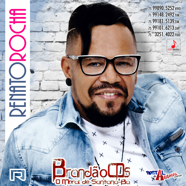 Renato Rocha vol.08BrandaoCDs BRANDAO CDS O MORAL DE SANTANA BAHIA Renato Rocha vol.08BrandaoCDs BRANDAO CDS O MORAL DE SANTANA BAHIA