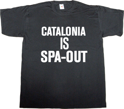 catalonia catalan independence spain is different freedom t-shirt ephemeral-t-shirts