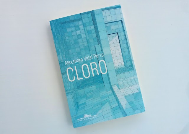 Cloro, de Alexandre Vidal Porto