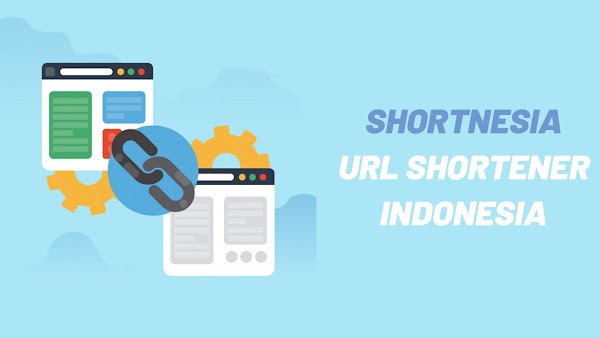 Shortnesia: Situs Pemendek URL Penghasil Rupiah Yang Menggiurkan! Shortnesia: Situs Pemendek URL Penghasil Rupiah Yang Menggiurkan!