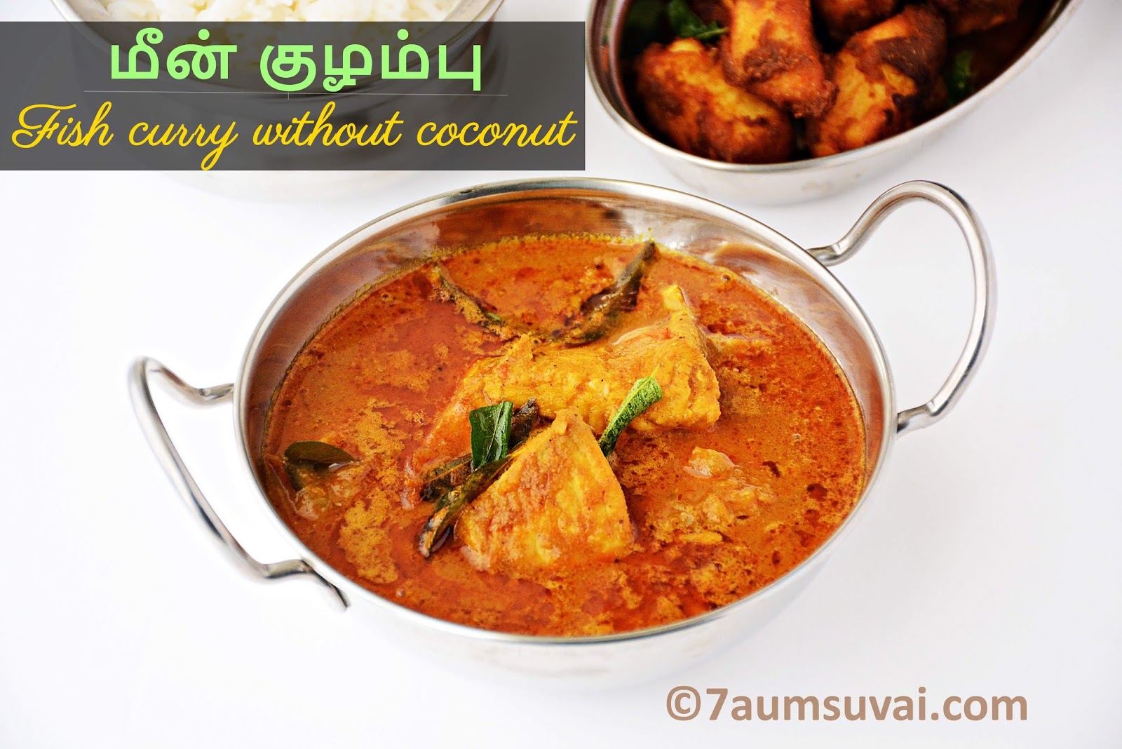 Meen kuzhambu /Fish curry without coconut 7aum Suvai
