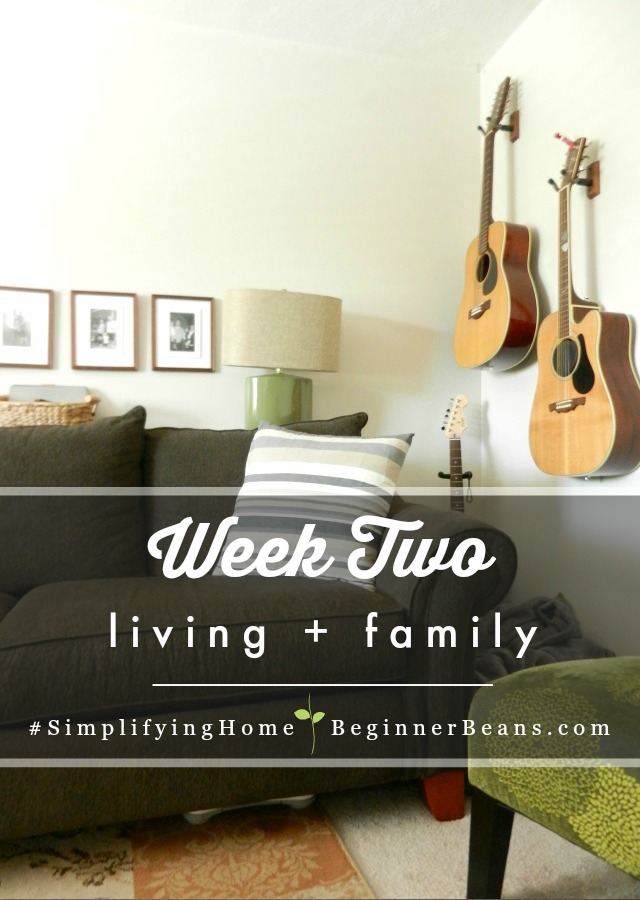 Simplifying Home | Week 2: Living + Family Rooms